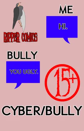Cyber/Bully