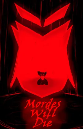 Mordes Will Die