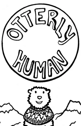 Otterly Human