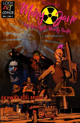 Chronicles Of Mary Jane Post Apocalyptic Bounty Hunter
