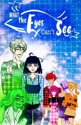 What the Eyes Can't See