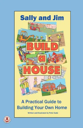 Sally and Jim Build a House