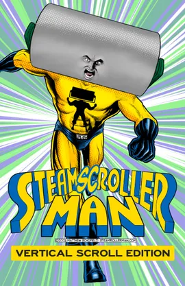 Steamroller Man (Vertical Scroll)