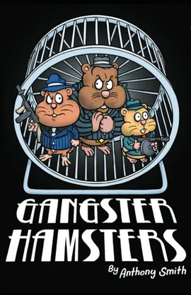 Gangster Hamsters
