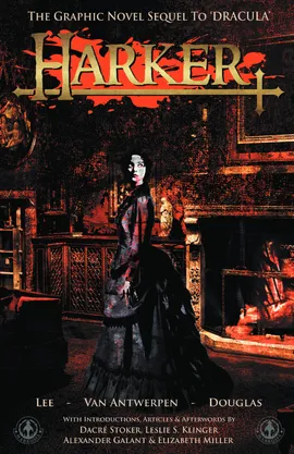 From the Pages of Bram Stoker's Dracula: Harker