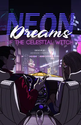 NEON DREAMS of the celestial witch