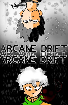 Arcane drift