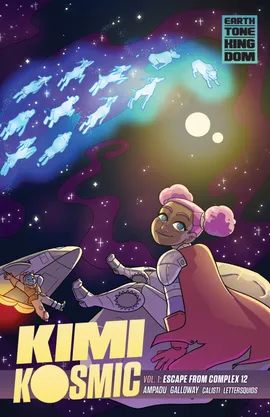 Kimi Kosmic Vol.1: Escape from Complex 12