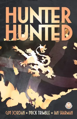Hunter, Hunted
