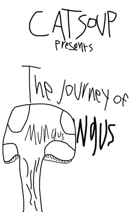The Journey of Mungus