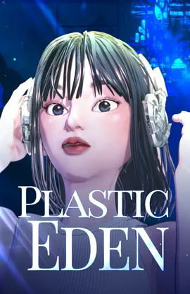PLASTIC EDEN