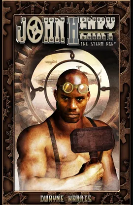 John Henry: The Steam Age