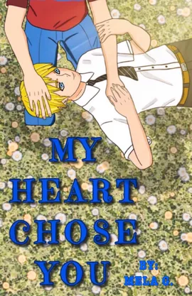 My Heart Chose You 