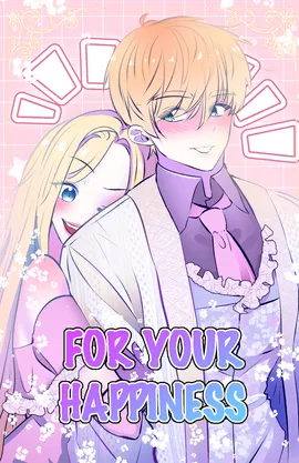 For Your Happiness