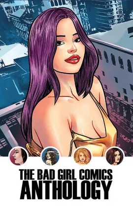 The Bad Girl Comics Anthology