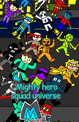 Mighty hero squad universe 