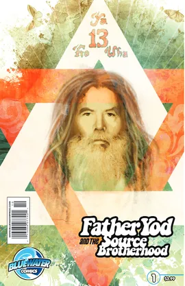 Father Yod and the Source Brotherhood