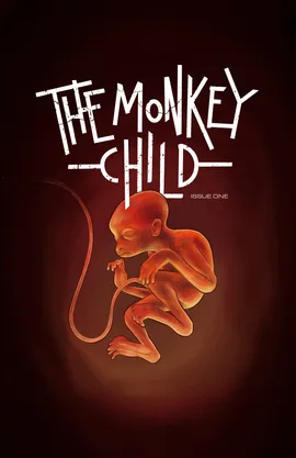 The Monkey Child, Issue one.