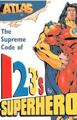 Atlas: 123's for Superheroes