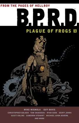 B.P.R.D: Plague of Frogs - Expanded Edition