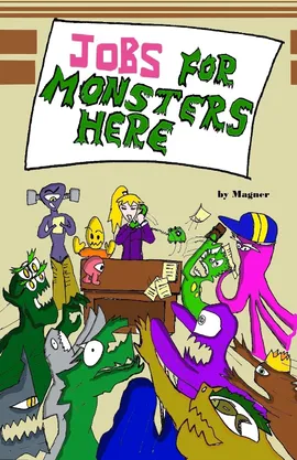 Jobs for Monsters Here