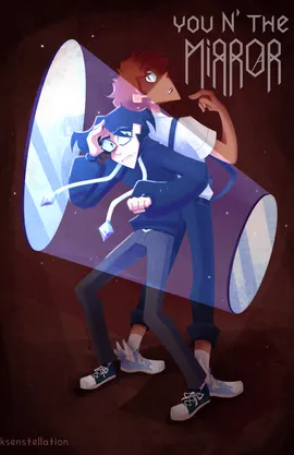 You n' the mirror
