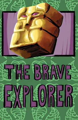 The Brave Explorer