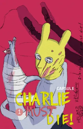 Charlie must die!-Piloto.