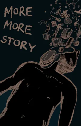 MORE MORE STORY