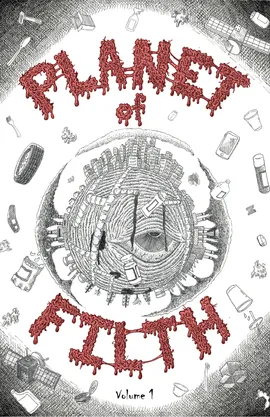 Planet of Filth