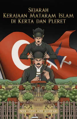 Sejarah Kerajaan Mataram Islam di Kerta dan Pleret