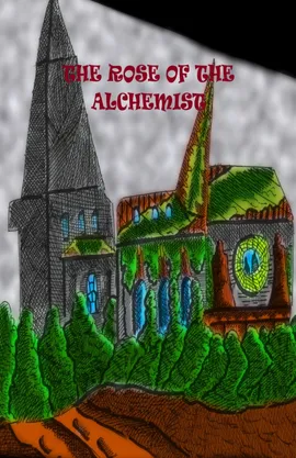 The Rose of the Alchemist