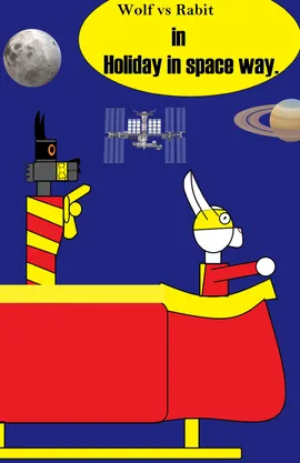 Wolf vs Rabbit - A space Holiday