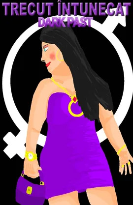 TRECUT ÎNTUNECAT  (DARK PAST)