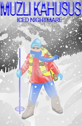MUZLI KAHUSUS (ICED NIGHTMARE)