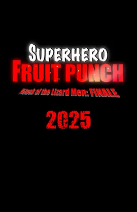 SUPERHERO FRUIT PUNCH!