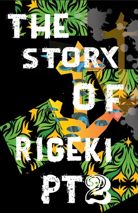 The Allure: The Story of Rigeki Part II