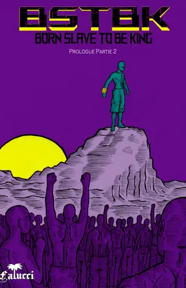 Born Slave to Be King