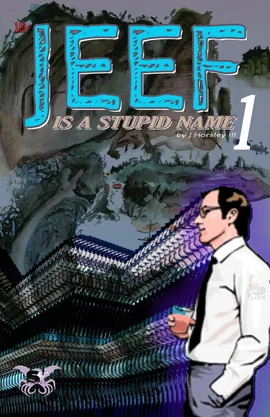 Jeef is a Stupid Name