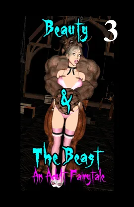 Beauty & The Beast: An Adult Fairytale