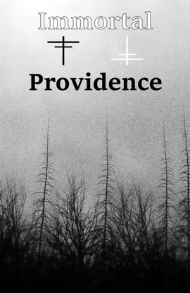 Immortal Providence