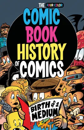 Comic Book History of Comics