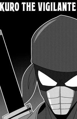 Kuro the Vigilante (One-Shot)