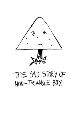 The Sad Story of Non-Triangle Boy