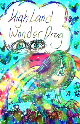 Calaborne As Outwoods: HighLand WonderDrug 