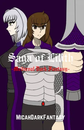 Saga of Lilith -Medieval Dark Fantasy-