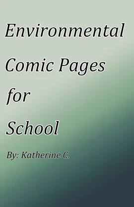Environmental Comic Pages for School Project