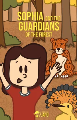 Sophia and the Guardians of the forest