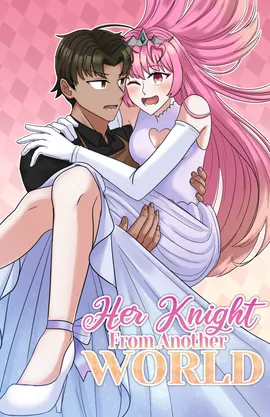 Her Knight From Another World