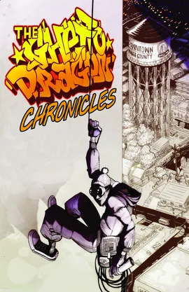 The Ghetto Dragon Chronicles